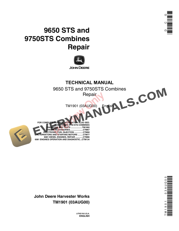 John Deere 9650 STS Combines (000001-695500), 9750 STS Combines (000001 Technical Manual TM1901 03AUG00-1