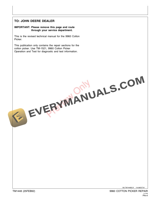 John Deere 9960 Cotton Picker Technical Manual TM1448 25FEB92 5 John Deere 9960 Cotton Picker Technical Manual TM1448 25FEB92 3