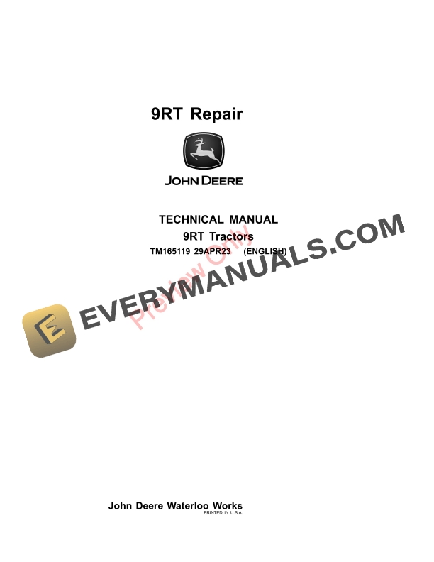 John Deere 9RT Tractors Technical Manual TM165119 29APR23 2 John Deere 9RT Tractors Technical Manual TM165119 29APR23-1