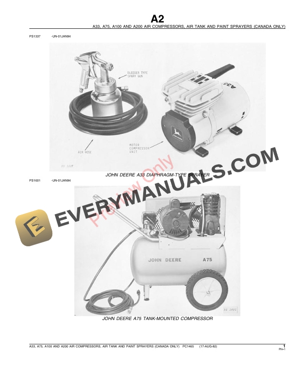 John Deere A100, A200, A33, A75, TY4340, TY4341, TY4342, TY4343 and TY4345 Paint Sprayers Parts Catalog PC1465 17AUG82 4 John Deere A100, A200, A33, A75, TY4340, TY4341, TY4342, TY4343 and TY4345 Paint Sprayers Parts Catalog PC1465 17AUG82-3