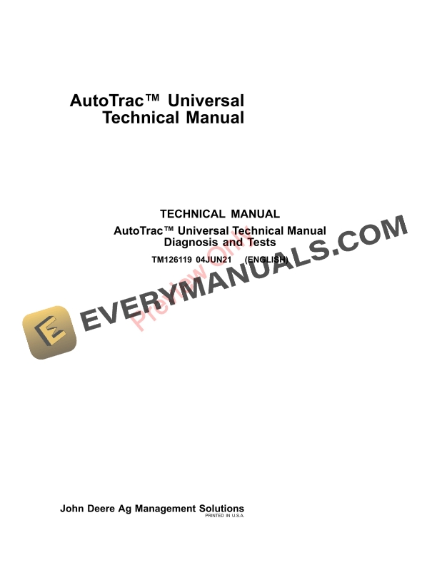 John Deere AutoTrac Universal Technical Manual TM126119 04JUN21-1