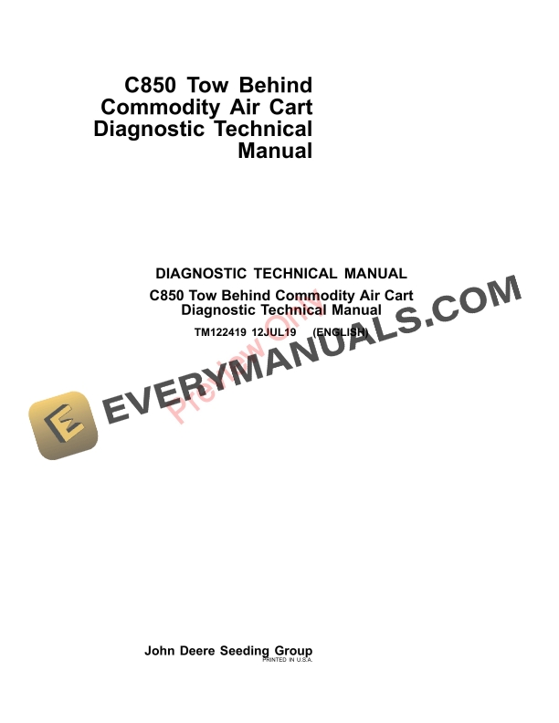 John Deere C850 Tow Behind Commodity Air Cart Diagnostic Technical Manual TM122419 12JUL19-1