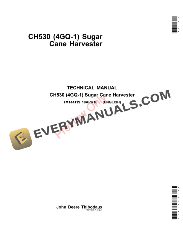 John Deere CH530 (4GQ-1) Sugar Cane Harvesters Technical Manual TM144119 18APR16-1