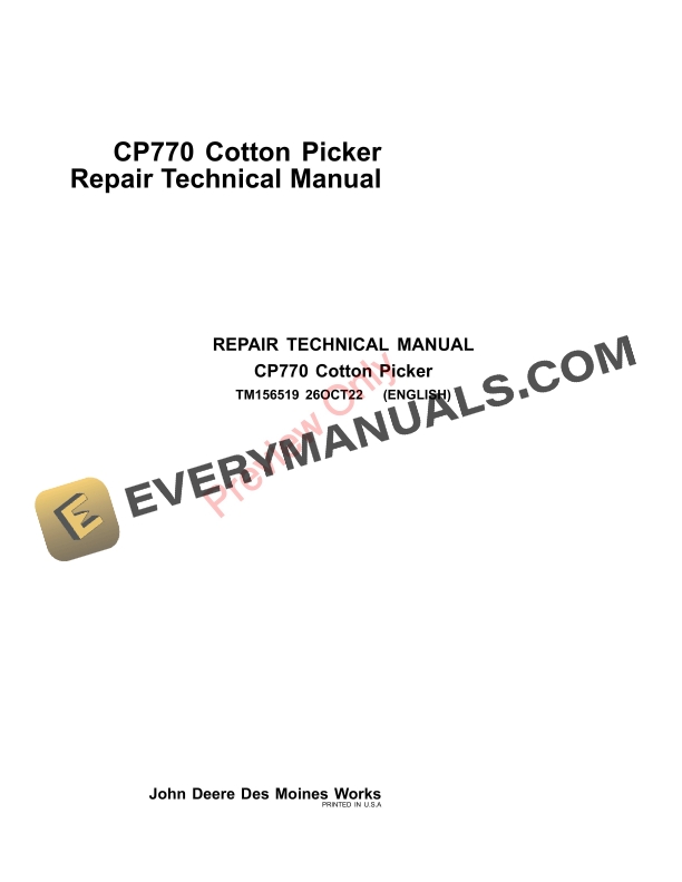 John Deere CP770 Cotton Picker Repair Technical Manual TM156519 26OCT22-1