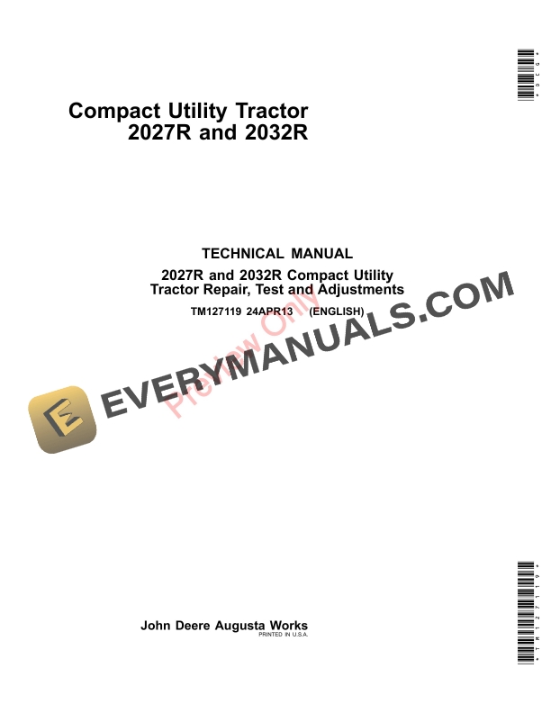John Deere Compact Utility Tractor 2027R and 2032R Technical Manual TM127119 24APR13-1