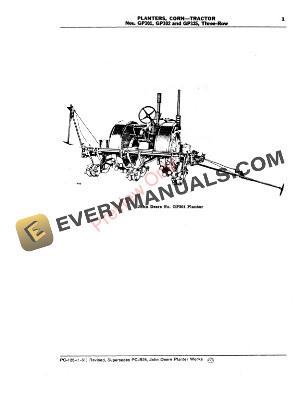 John Deere Corn-Tractor Planters Nos. GP301, GP302, GP325 Parts Catalog PC125 01JAN51-3