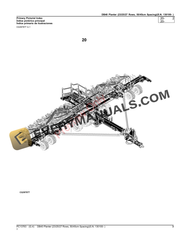John Deere DB40 Planter (232527 Rows, 5045cm Spacing)(S.N. 130100 Parts Catalog PC13763 05NOV23 4 John Deere DB40 Planter (232527 Rows, 5045cm Spacing)(S.N. 130100 Parts Catalog PC13763 05NOV23-3