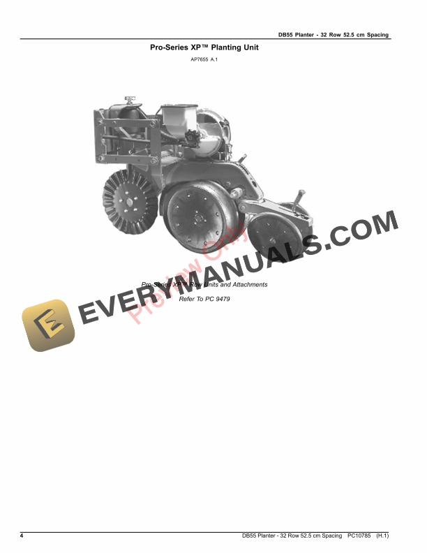 John Deere DB55 Planter 32 Row 52.5 cm Spacing Parts Catalog PC10785 17OCT23 4