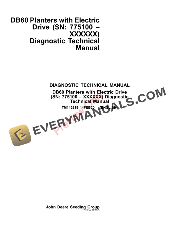 John Deere DB60 Planters with Electric Drive Diagnostic Technical Manual TM145219 14FEB20-1