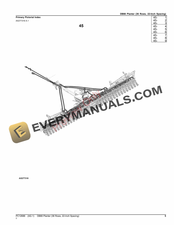 John Deere DB66 Planter (36 Rows, 22-Inch Spacing) Parts Catalog PC12686 30SEP23 6 John Deere DB66 Planter (36 Rows, 22-Inch Spacing) Parts Catalog PC12686 30SEP23-5