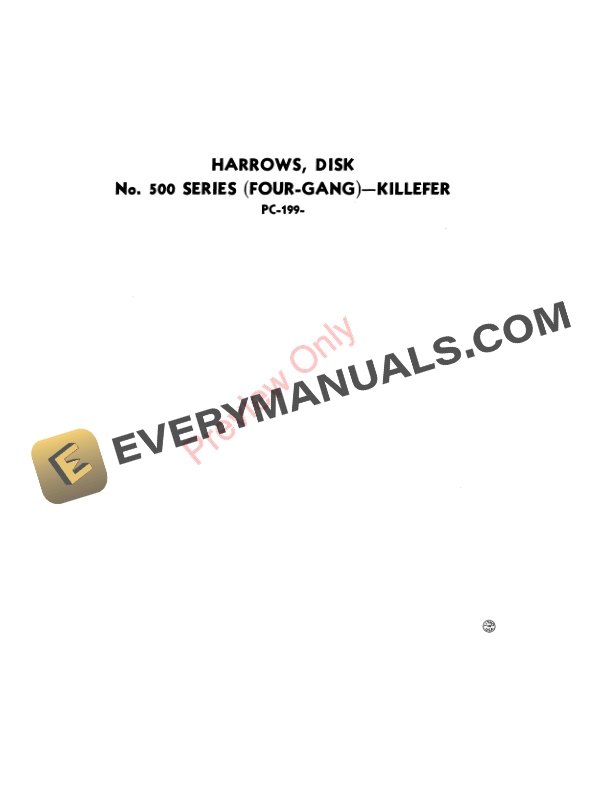 John Deere Disk Harrows - Killefer 500 Series (Four-Gang) Parts Catalog PC199 01AUG51 4 John Deere Disk Harrows – Killefer 500 Series (Four-Gang) Parts Catalog PC199 01AUG51-2