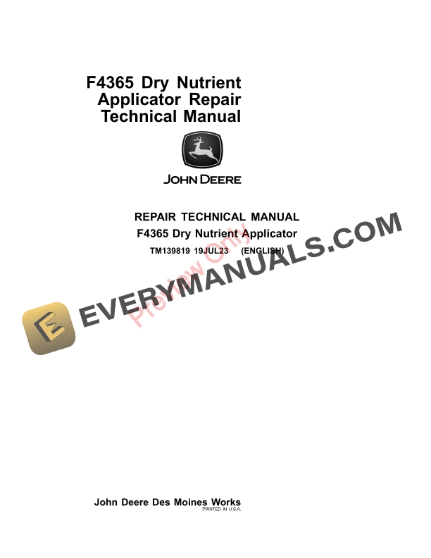 John Deere F4365 Dry Nutrient Applicator Repair Technical Manual TM139819 19JUL23-1