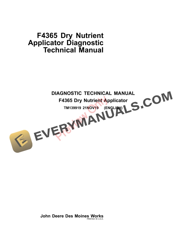 John Deere F4365 Dry Nutrient Applicators Diagnostic Technical Manual TM139919 21NOV19 1 John Deere F4365 Dry Nutrient Applicators Diagnostic Technical Manual TM139919 21NOV19-1