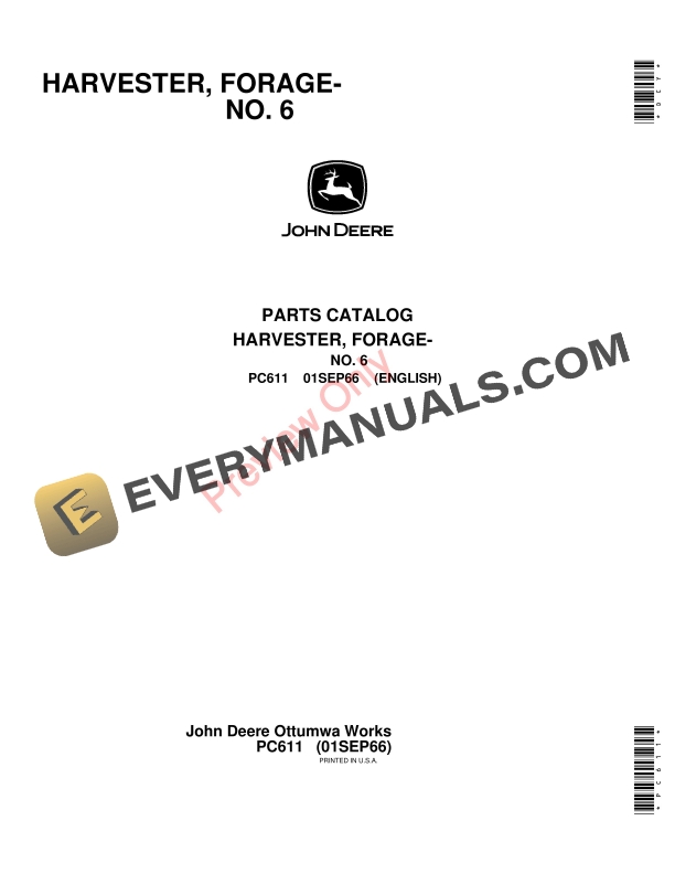 John Deere Forage Harvester - No. 6 Parts Catalog PC611 01SEP66 2 John Deere Forage Harvester – No. 6 Parts Catalog PC611 01SEP66-1