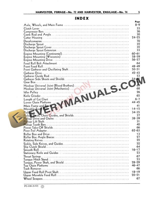 John Deere Forage Harvester - No. 72, Ensilage Harvester - No. 74 Parts Catalog PC236 01JUN53 4 John Deere Forage Harvester – No. 72, Ensilage Harvester – No. 74 Parts Catalog PC236 01JUN53-3