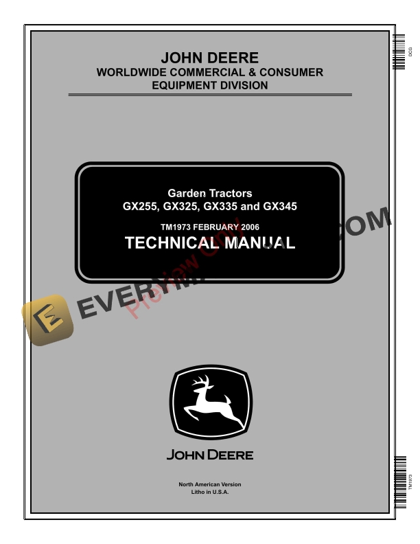 John Deere GX255, GX325, GX335 and GX345 Lawn and Garden Tractors Technical Manual TM1973 01FEB06-1