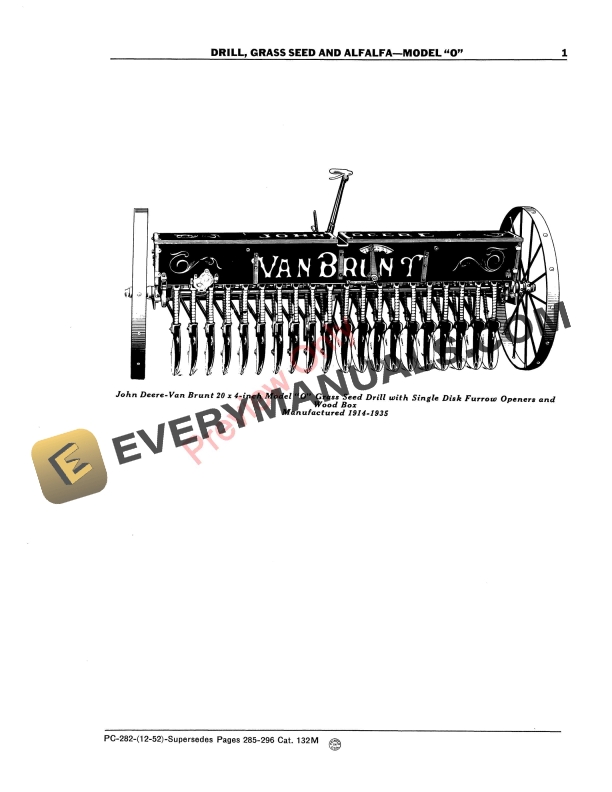 John Deere Grass Seed and Alfalfa Drill - Models O, OO Parts Catalog PC282 01DEC52 7 John Deere Grass Seed and Alfalfa Drill – Models O, OO Parts Catalog PC282 01DEC52-5