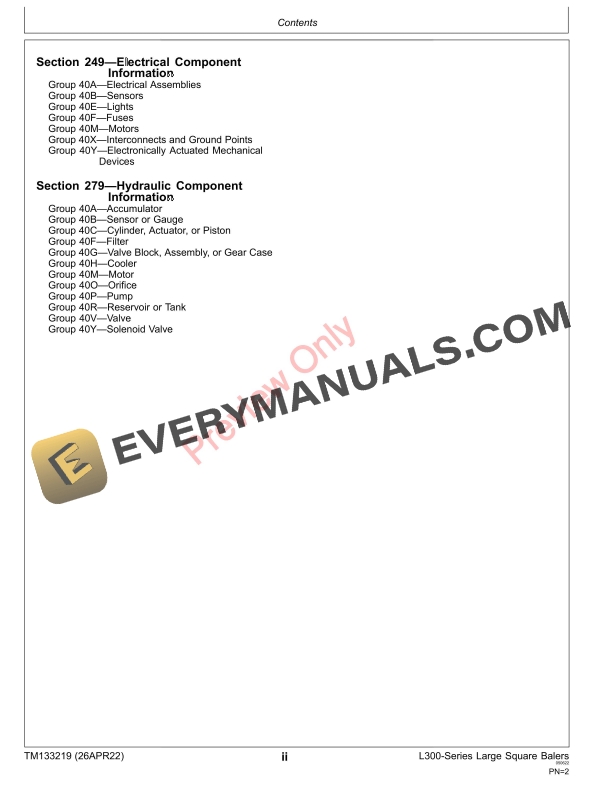 John Deere L330, L330C, L340, and L340C Large Square Balers Technical Manual TM133219 26APR22 12 John Deere L330 L330C L340 and L340C Large Square Balers Technical Manual TM133219 26APR22 4
