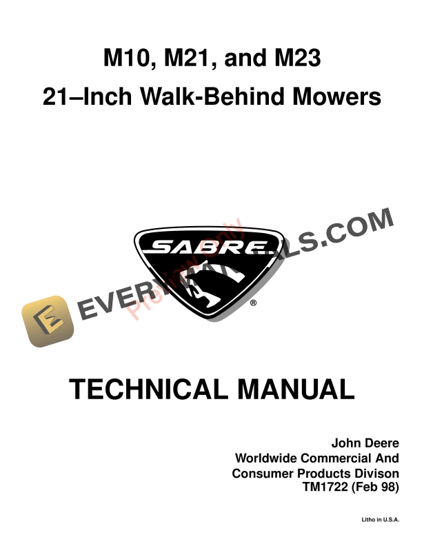 John Deere M10, M21, M23 21-In. Walk-Behind Mowers (Sabre) Technical Manual TM1722 01FEB98 2 John Deere M10, M21, M23 21-In. Walk-Behind Mowers (Sabre) Technical Manual TM1722 01FEB98-1