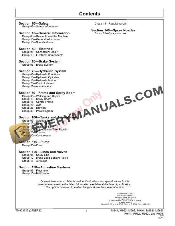 John Deere M944, M952, M962, M944i, M952i, M962i, R944i, R952i, R962i, and R975i Trailed Sprayer Repair Technical Manual TM403719 27SEP23 5 John Deere M944 M952 M962 M944i M952i M962i R944i R952i R962i and R975i Trailed Sprayer Repair Technical Manual TM403719 27SEP23 3