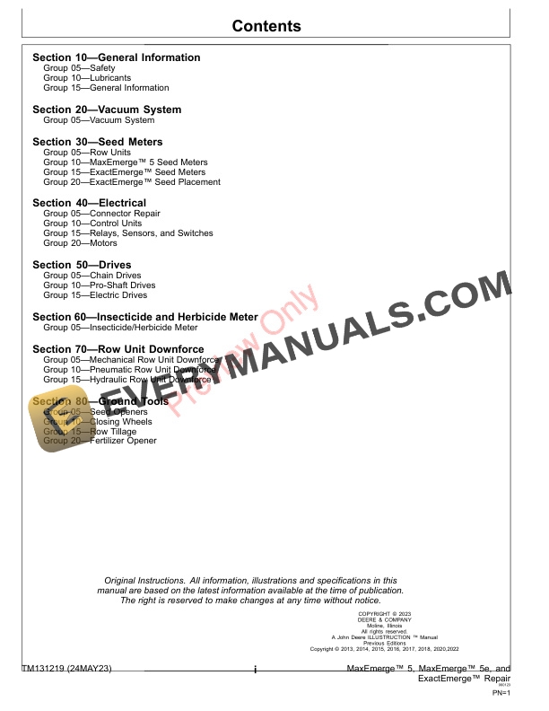 John Deere MaxEmerge 5, MaxEmerge 5e, and ExactEmerge Row Unit Repair Technical Manual TM131219 24MAY23 5 John Deere MaxEmerge 5 MaxEmerge 5e and ExactEmerge Row Unit Repair Technical Manual TM131219 24MAY23 3