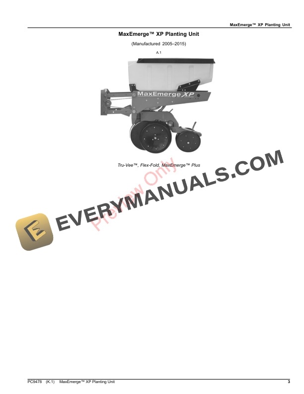 John Deere MaxEmerge XP Planting Unit Parts Catalog PC9478 26AUG23 4 John Deere MaxEmerge XP Planting Unit Parts Catalog PC9478 26AUG23-3