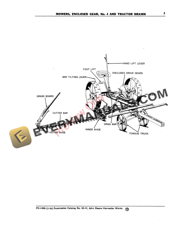 John Deere No. 4 and Tractor Drawn Enclosed Gear Mowers Parts Catalog PCH69 01MAR50 6 John Deere No. 4 and Tractor Drawn Enclosed Gear Mowers Parts Catalog PCH69 01MAR50-5