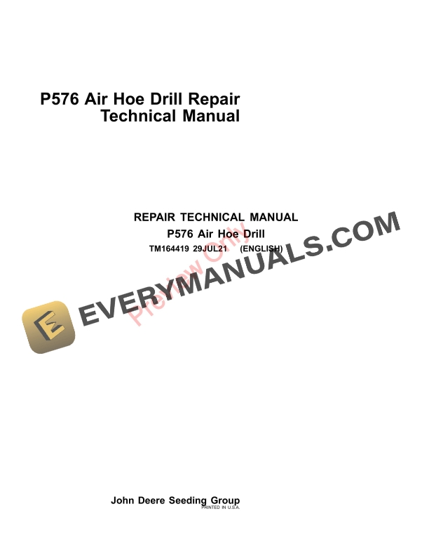 John Deere P576 Air Hoe Drill Repair Technical Manual TM164419 29JUL21-1