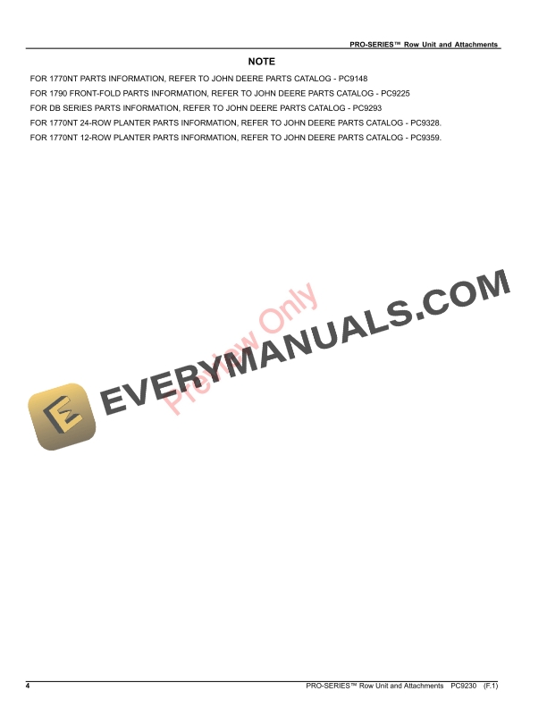 John Deere PRO-SERIES Row Unit and Attachments Parts Catalog PC9230 31MAY21 5 John Deere PRO-SERIES Row Unit and Attachments Parts Catalog PC9230 31MAY21-4