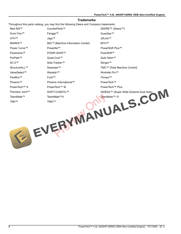 John Deere PowerTech 4.5L 4045HF120R02 OEM (Non-Certified Engine) Parts Catalog PC11649 15OCT23 5 John Deere PowerTech 4.5L 4045HF120R02 OEM Non Certified Engine Parts Catalog PC11649 15OCT23 4