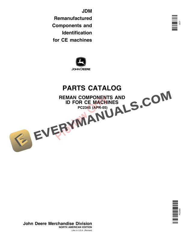 John Deere Remanufactured Components and Identification for CE Machines Parts Catalog PC2345 22APR05-1