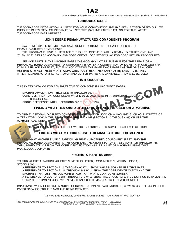 John Deere Remanufactured Components and Identification for CE Machines Parts Catalog PC2345 22APR05 4 John Deere Remanufactured Components and Identification for CE Machines Parts Catalog PC2345 22APR05-3