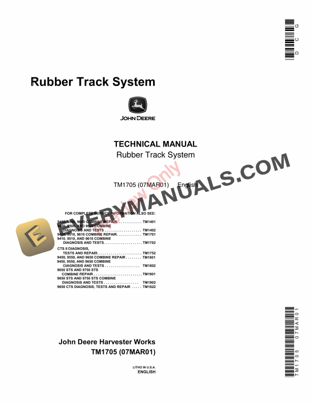 John Deere Rubber Track Systems for S, T and W Series Combines Technical Manual TM1705 07MAR01-1