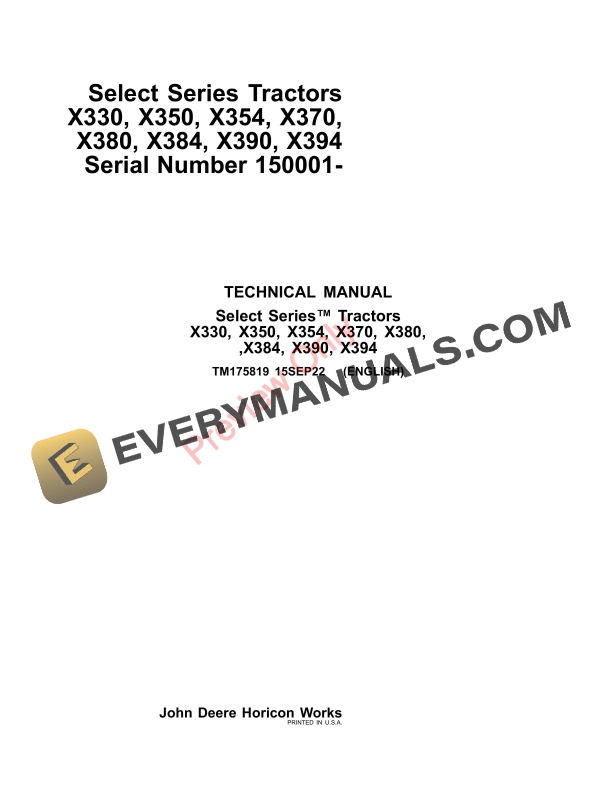 John Deere Select Series Tractors X330, X350, X354, X370, X380, X384, X390, X394 (150001 Technical Manual TM175819 15SEP22-1