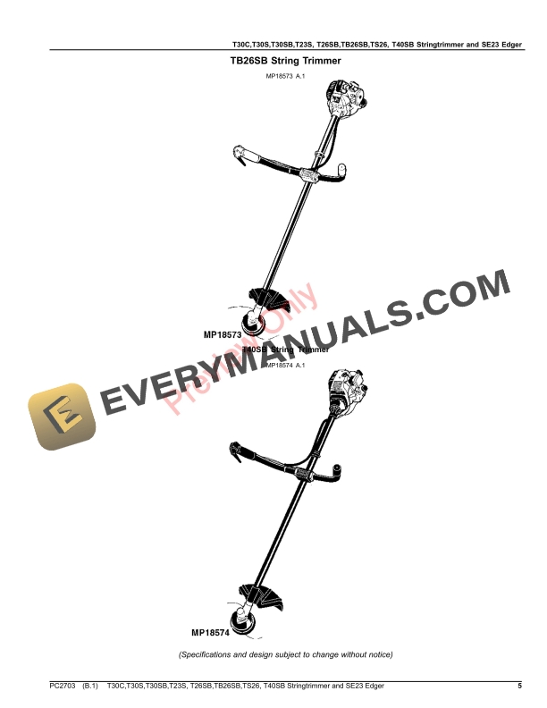 John Deere T30C,T30S,T30SB,T23S,T26SB,TB26SB,TS26,T40SB TRIMMERS AND SE23 EDGER Parts Catalog PC2703 11MAY18 6 John Deere T30C,T30S,T30SB,T23S,T26SB,TB26SB,TS26,T40SB TRIMMERS AND SE23 EDGER Parts Catalog PC2703 11MAY18-5