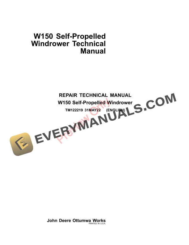 John Deere W150 Self-Propelled Windrower Technical Manual TM122219 31MAY22-1