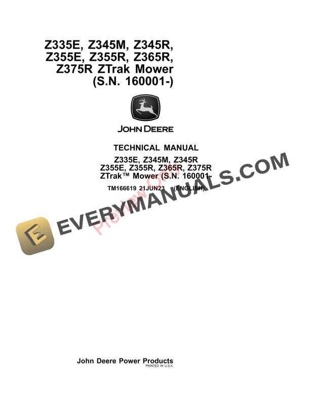 John Deere Z335E, Z345M, Z345R, Z355E, Z355R, Z365R, and Z375R ZTrak Mowers (160001 Technical Manual TM166619 21JUN23-1