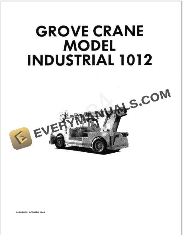 Grove Industrial IND1012 Crane Schematic, Operator, Parts and Service Manual