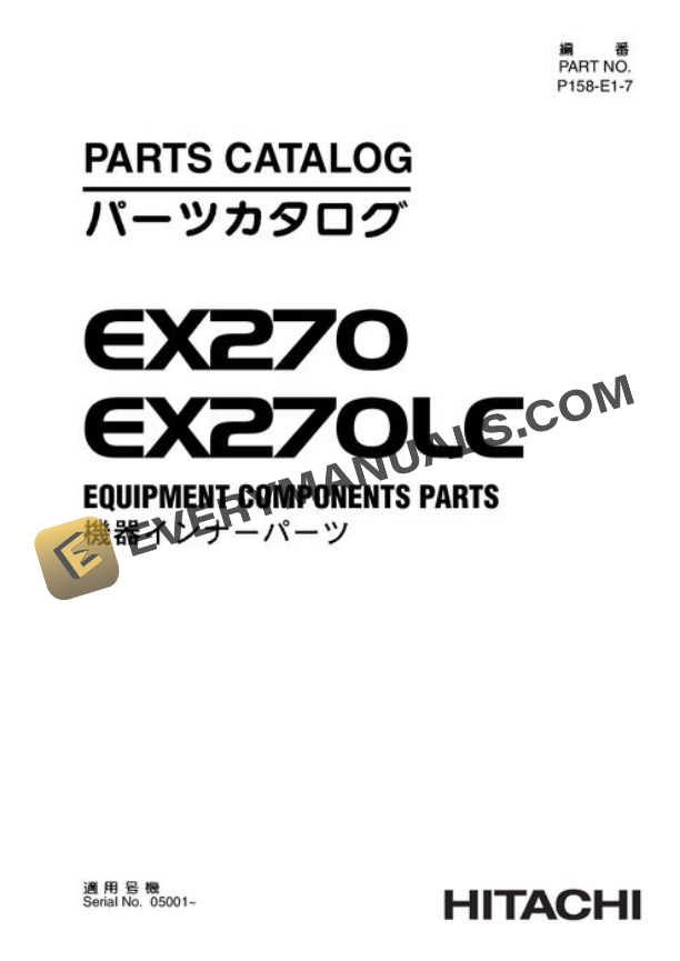 Hitachi EX270 EX270LC Excavator Equipment Parts P158E17