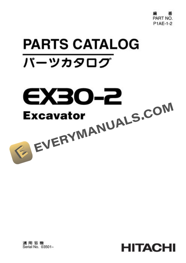 Hitachi EX300-2 to EX300LCH-2 Excavator Equipment Parts P15KE12