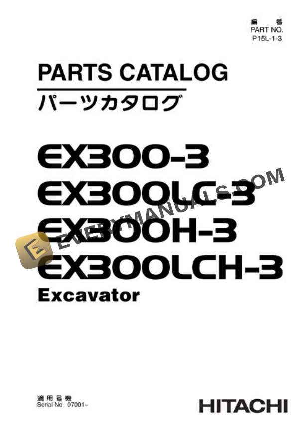 Hitachi EX300-3C EX300LC-3C EX310H-3C EX310LCH-3C Excavator Parts Catalog P15M11