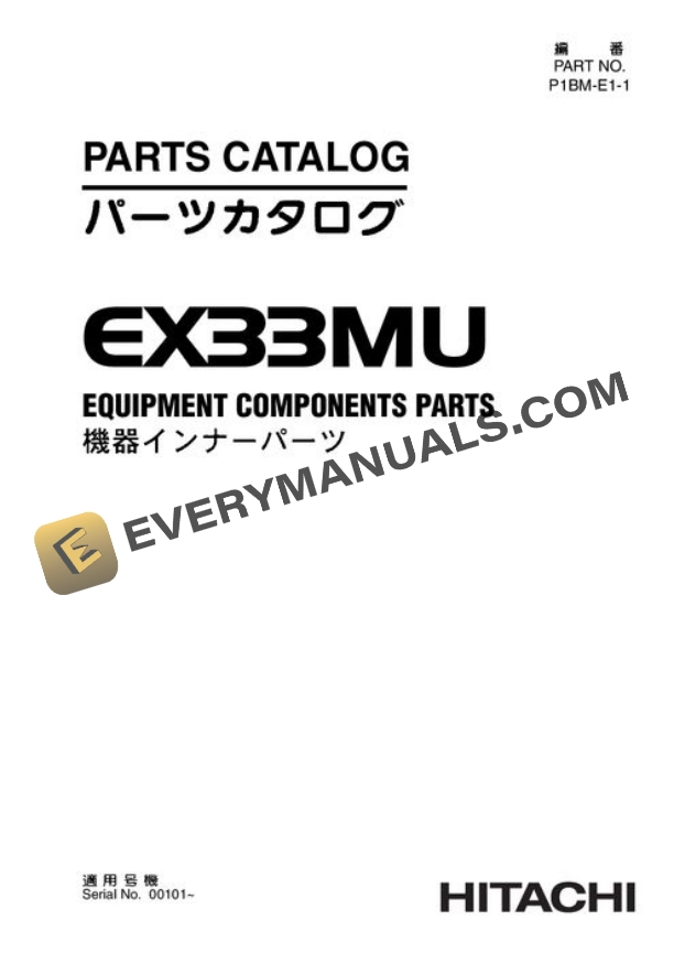 Hitachi EX33MU Excavator Equipment Parts P1BME11