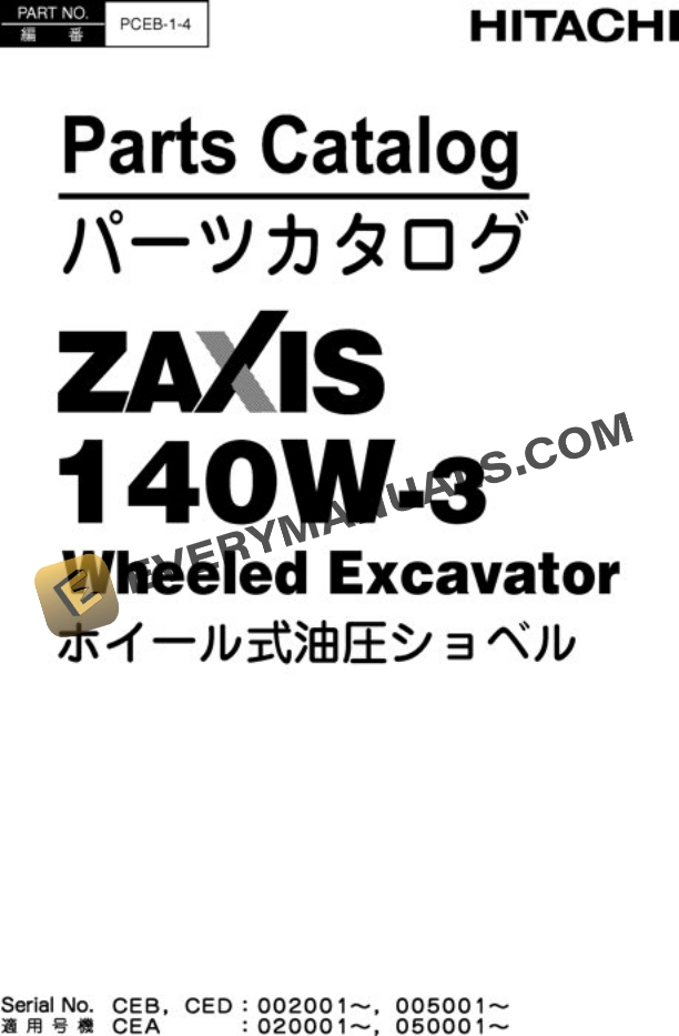 Hitachi ZAXIS140W-3 Excavator Parts Catalog PCEB14