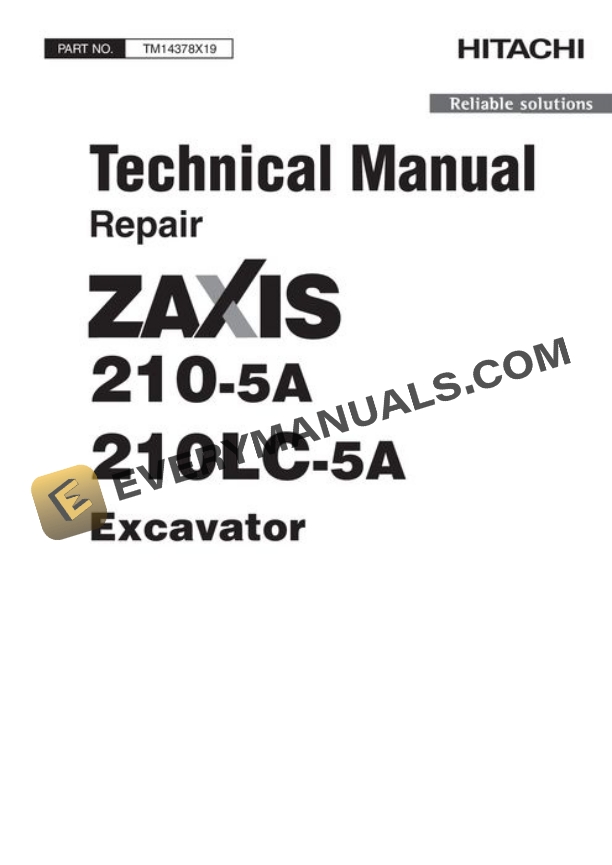 Hitachi ZAXIS210-5A ZAXIS210LC-5A Excavator Repair Manual TM14378X19