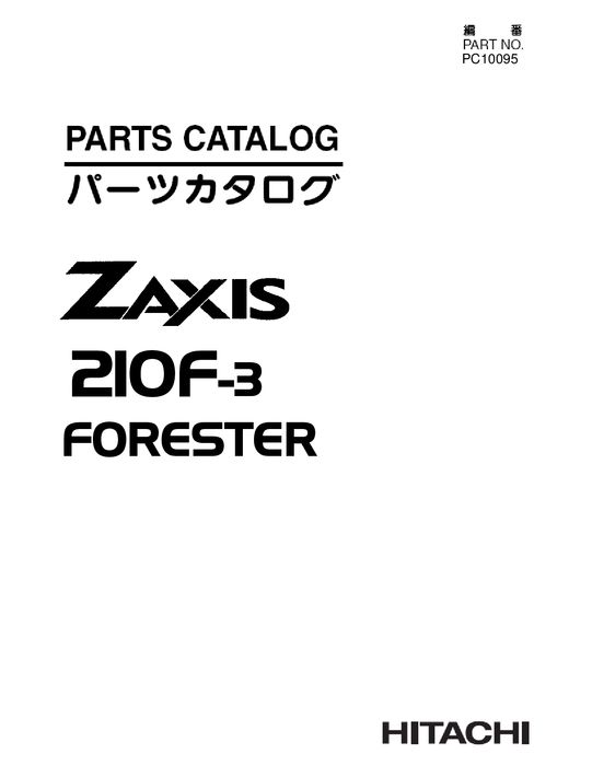 Hitachi ZAXIS210F 3 Forester Parts Catalog PC10095