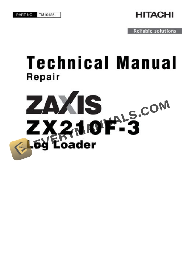Hitachi ZAXIS210F-3 Log Loader Repair Manual TM10425