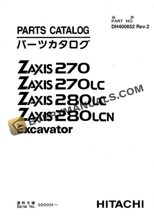 Hitachi ZAXIS270 ZAXIS270LC Excavator Equipment Parts DH400652