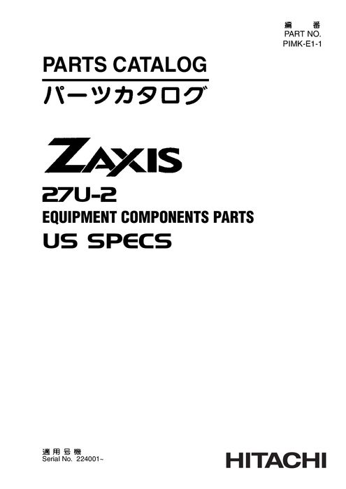 Hitachi ZAXIS27U 2 Excavator Equipment Parts P1MKE11