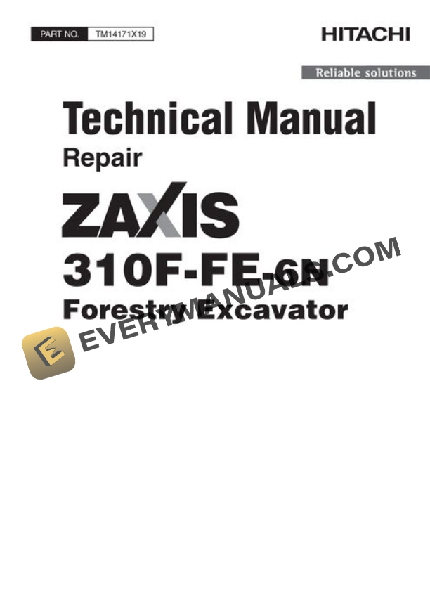 Hitachi ZAXIS310F-FE-6N Excavator Repair Manual TM14171X19