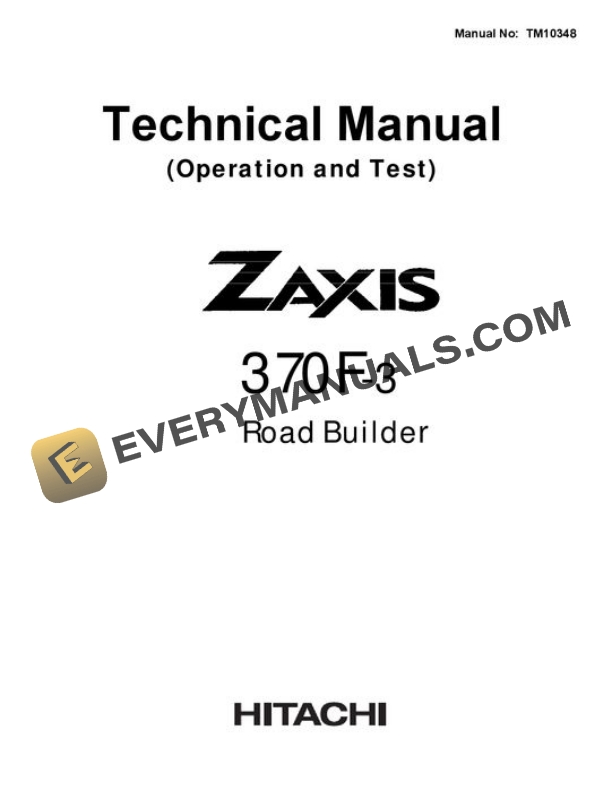 Hitachi ZAXIS370F-3 Road Builder Test Manual TM10348